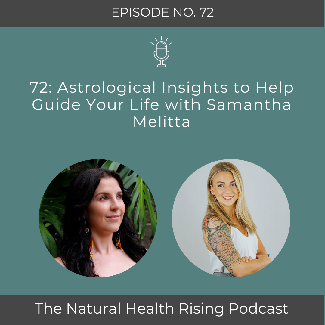 Natural Health Rising Podcast Astrological Insights to Help Guide Your Life 