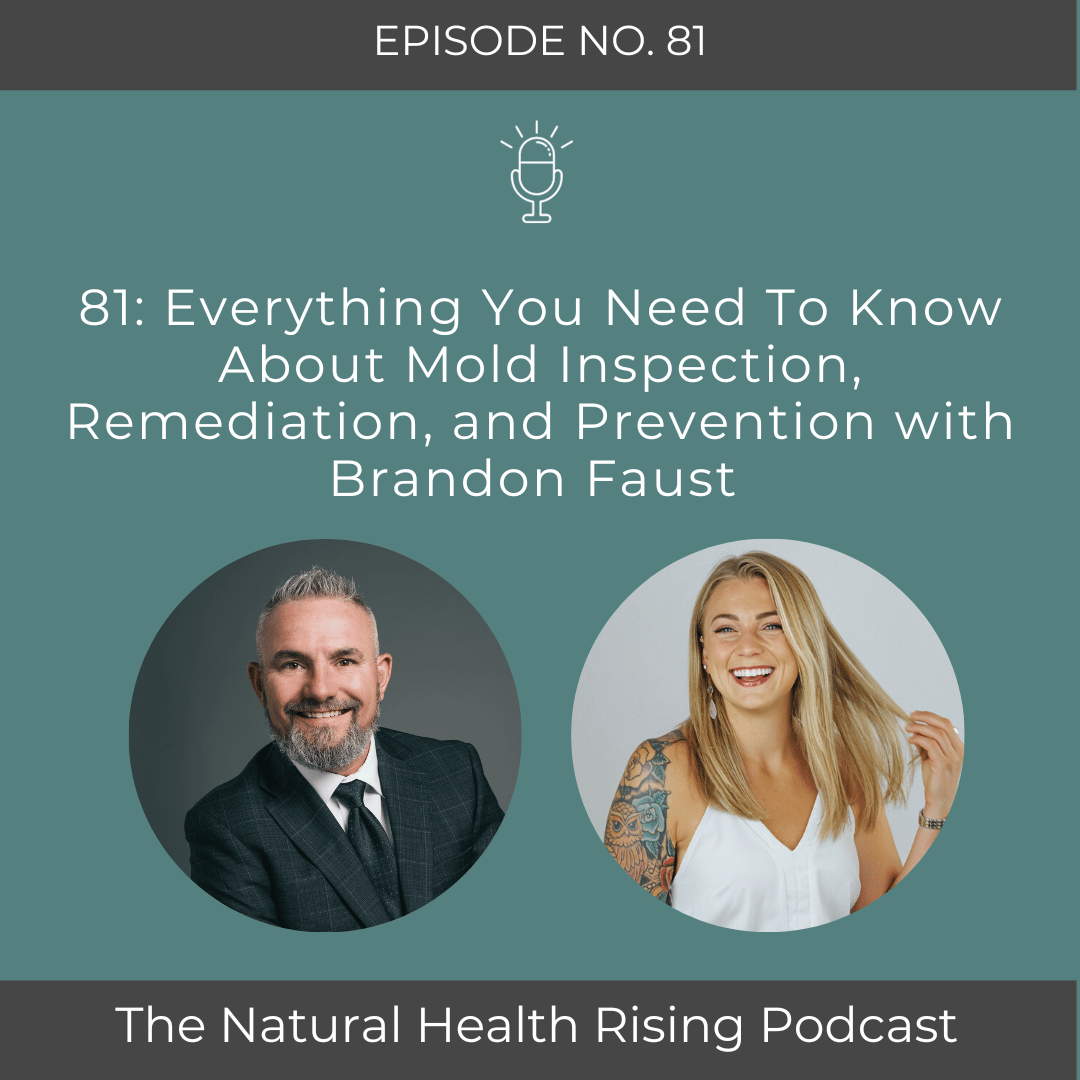 81: Everything You Need To Know About Mold Inspection, Remediation, and Prevention with Brandon Faust 