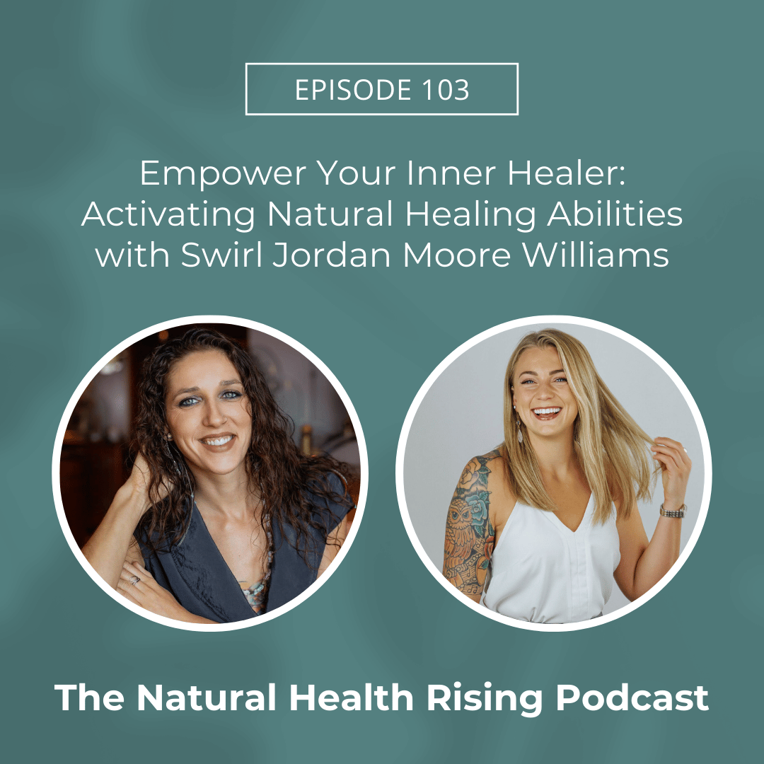 Empower Your Inner Healer: Activating Natural Healing Abilities with Swirl Jordan Moore Williams<br />
