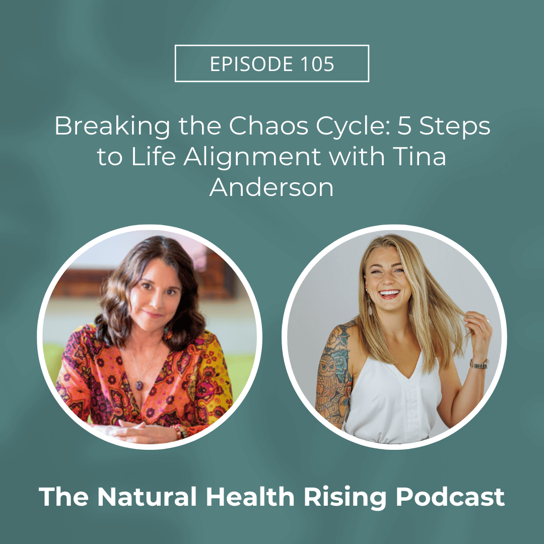 Breaking the Chaos Cycle: 5 Steps to Life Alignment with Tina Anderson